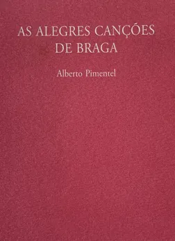 As alegres Canções de Braga