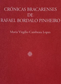 Crónicas Bracarense de Rafael Bordalo Pinheiro
