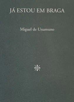 Já estou em Braga